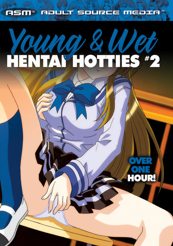 Young & Wet Hentai Hotties 2 **Coming Soon 5/28/24**